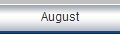 August